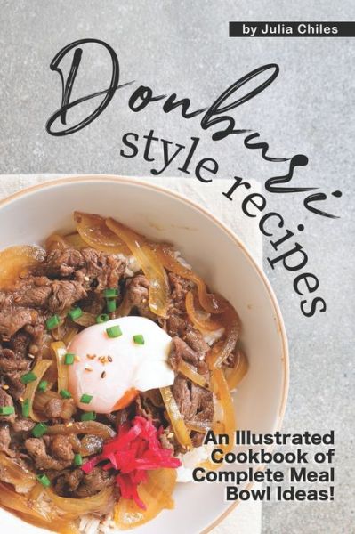 Cover for Julia Chiles · Donburi Style Recipes (Paperback Book) (2020)