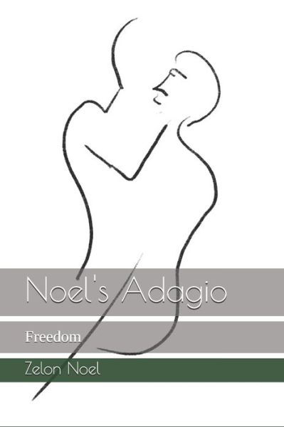 Cover for Zelon Noel · Noel's Adagio (Paperback Book) (2020)