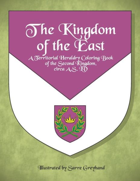 Cover for Sarre Greyhand · The Kingdom of the East (Paperback Book) (2020)