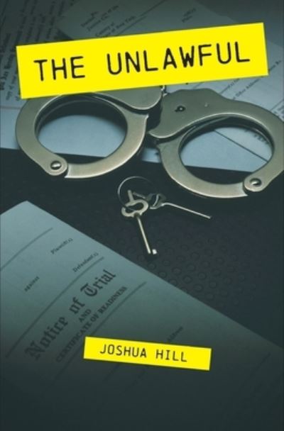 Cover for Josh Hill · The Unlawful (Paperback Book) (2020)