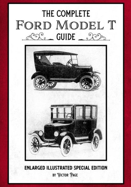 Cover for Victor Page · The Complete Ford Model T Guide (Paperback Book) (2020)