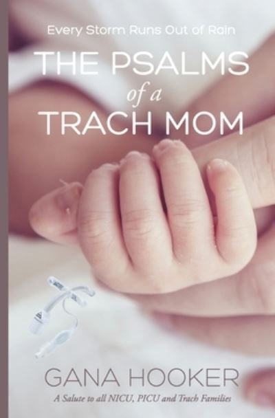 Cover for Gana Hooker · The Psalms of a Trach Mom (Paperback Book) (2020)