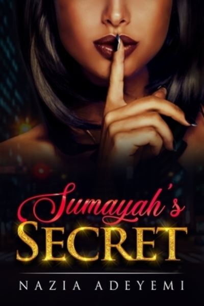 Cover for Nazia Adeyemi · Sumayah's Secret (Paperback Book) (2021)