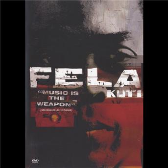 Cover for Kuti Fela · Music is the Weapon (DVD) (2003)