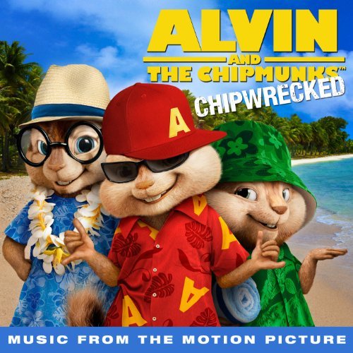 Chipwrecked - Alvin and the Chipmunks - Musik - ATLANTIC - 0075678826399 - 5. december 2011