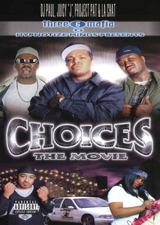 Choices: Movie - Three 6 Mafia - Elokuva - Relativity - 0088561906399 - tiistai 6. marraskuuta 2001