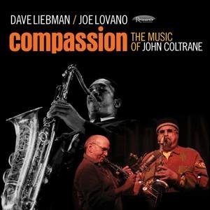 Cover for Liebman, Dave &amp; Joe Lovano · Compassion (CD) [Digipak] (2017)