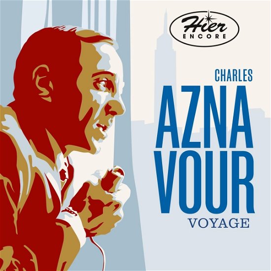 Hier Encore - Voyage, - Charles Aznavour - Musik - FRENCH LANGUAGE - 0602455676399 - 29. september 2023