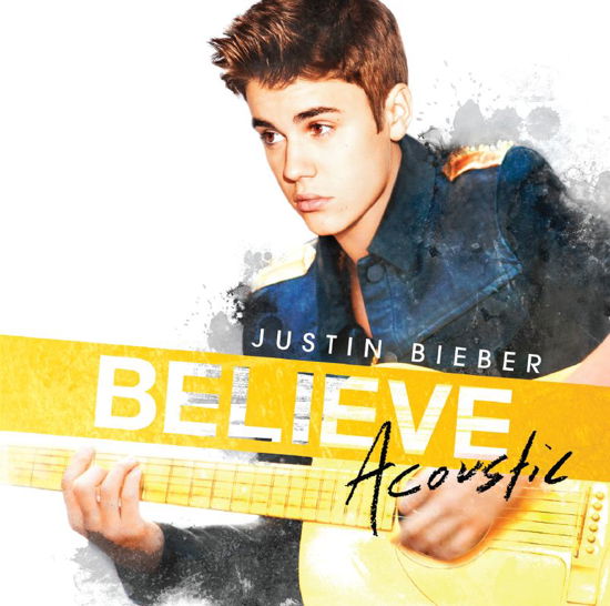 Cover for Justin Bieber · Believe Acoustic (CD) (2013)