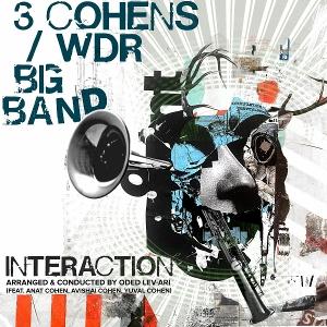 Cover for 3 Cohens / Wdr Big Band · Interaction (CD) (2025)