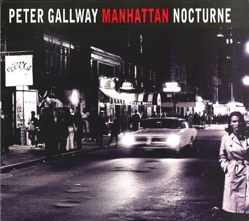 Cover for Peter Gallway · Manhattan Nocturne (CD) (2009)