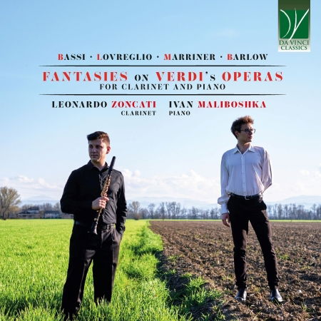 Zoncati, Leonardo / Maliboshka, Ivan · Bassi, Lovreglio, Marriner, Barlow: Fantasies on Verdi's Operas for Clarinet an (CD) (2024)