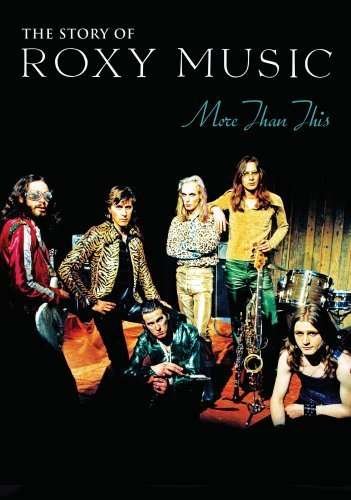 Cover for Roxy Music · The Story of Roxy Music: More Than This the Story (DVD) [Widescreen edition] (2009)