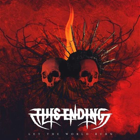 Cover for This Ending · Let the World Burn (CD) [EP edition] [Digipak] (2022)