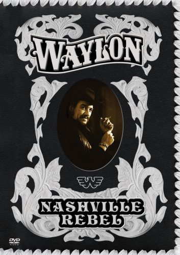 Cover for Waylon Jennings · Nashville Rebel (DVD) [Remastered edition] (2006)