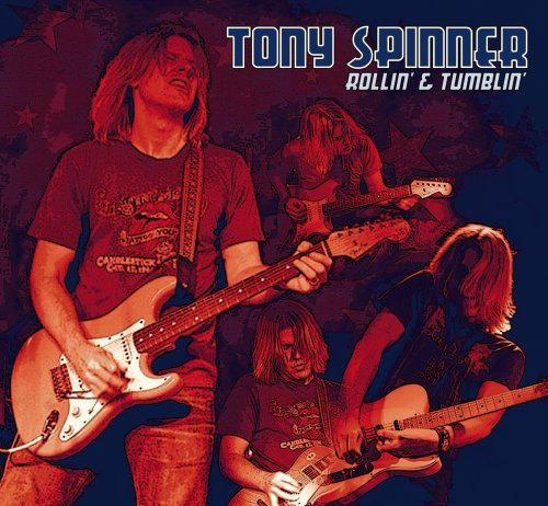 Cover for Tony Spinner · Rollin' &amp; Tumblin' (CD) (2009)