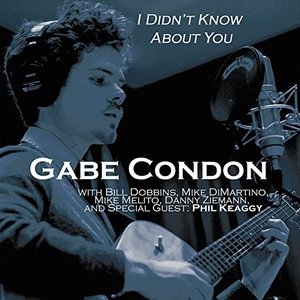 Cover for Gabe Condon · I Didn't Know About You (CD) (2015)