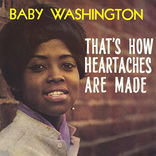 That's How Heartaches Are Made - Baby Washington - Musik - RUMBLE - 0889397104399 - 30. oktober 2015
