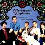 Cover for Effervescent Elephants · From the End to the Beginning (CD) (2016)