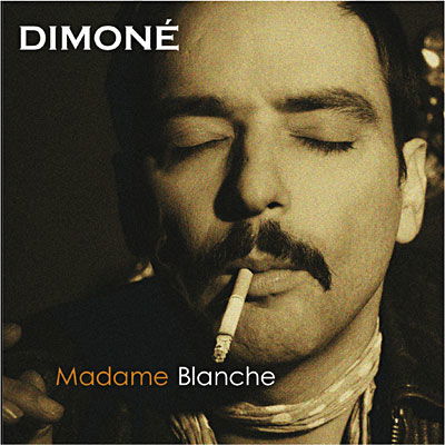 Cover for Dimone · Madame Blanche (CD) (2022)