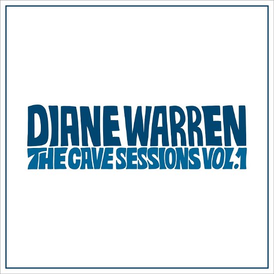 Cover for Diane Warren · Diane Warren: The Cave Sessions. Vol. 1 (CD) (2021)