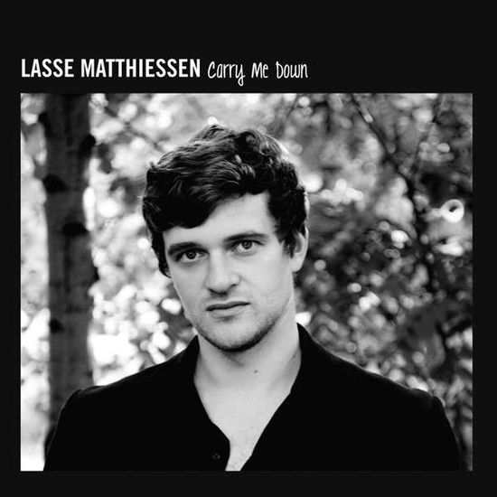 Cover for Lasse Matthiessen · Carry Me Down (CD) (2013)