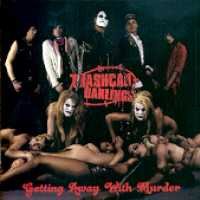 Cover for Trashcan Darlings · Getting Away with Murder (LP) [Picture Disc edition] (2007)