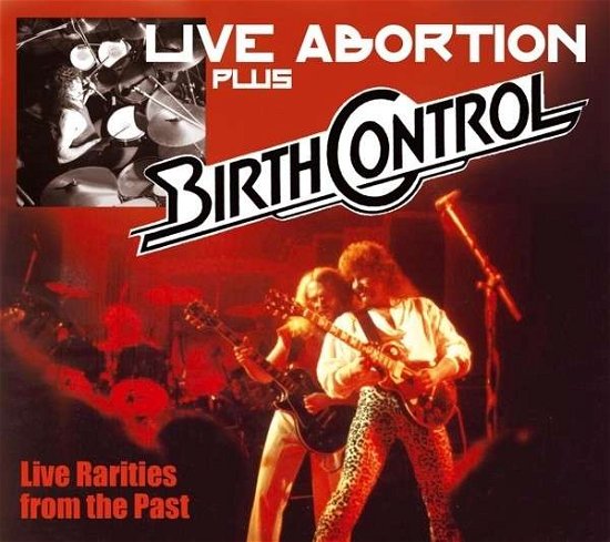 Cover for Birth Control · Live Abortion Plus (CD) (2015)