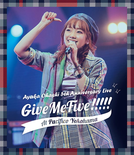 Cover for Ohashi Ayaka · Ayaka Ohashi 5th Anniversary Live - Give Me Five!!!!! - at Pacifico Yokohama (MBD) [Japan Import edition] (2020)