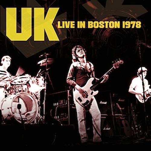 Cover for U.k. · Live in Boston 1978 (CD) [Japan Import edition] (2019)