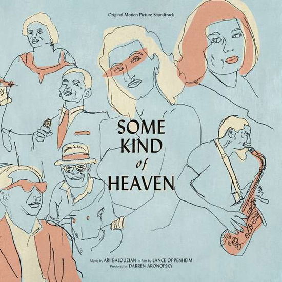 Cover for Ari Balouzian · Some Kind of Heaven (LP) (2021)