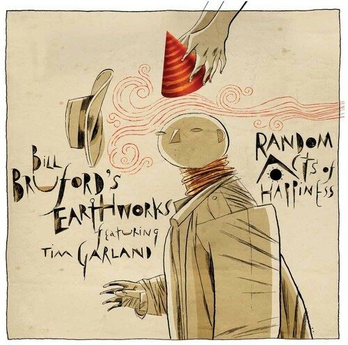 Cover for Bill -Earthworks- Bruford · Random Acts Of Happiness (CD) [Bonus Tracks edition] (2022)