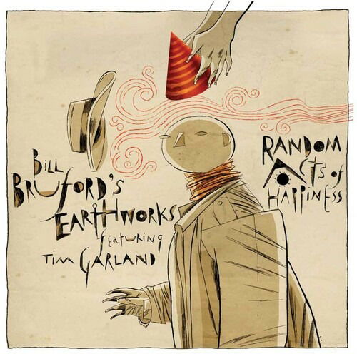 Bill -Earthworks- Bruford · Random Acts Of Happiness (CD) [Bonus Tracks edition] (2022)