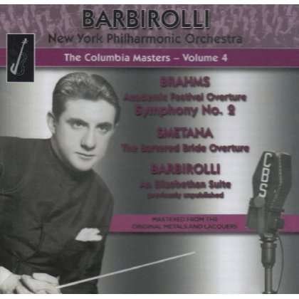 Cover for Barbirolli / N.Y.P.O. · Brahms Smetana Barbirolli - Columbia Masters (CD) (2009)