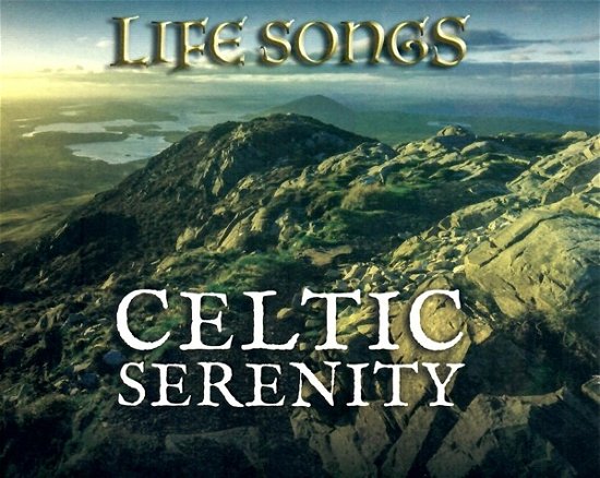 Cover for Life Songs · Celtic Serenity (CD) (2019)