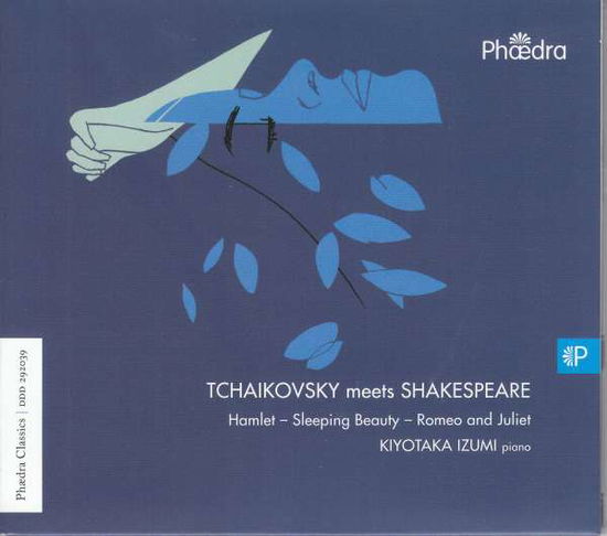 Tchaikovsky Meets Shakespeare - Pyotr Ilyich Tchaikovsky - Musiikki - PHAEDRA - 5412327292399 - maanantai 4. maaliskuuta 2019