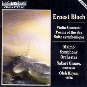 Cover for Bloch / Oramo / Malmo Symphony Orchestra · Concerto for Violin &amp; Orchestra (CD) (1995)