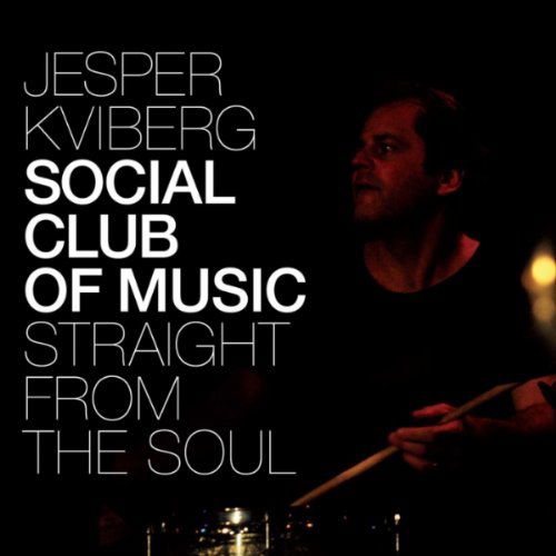 Cover for Jesper Kviberg · Straight From The Soul (CD) (2011)