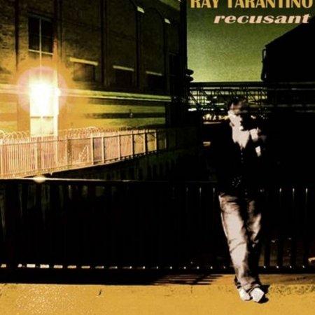 Cover for Tarantino Ray · Recusant (CD) (2009)