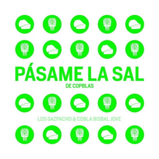 Cover for Los Gazpacho · Pasame La Sal (CD) (2018)