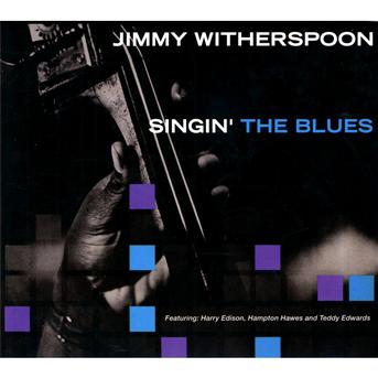 Cover for Jimmy Whiterspoon · Singin' the Blues (CD)