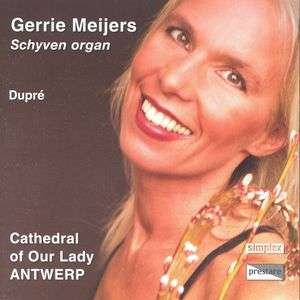 Cover for M. Dupre · Schuyven Organ Cathedral Antwerpen (CD) (2007)