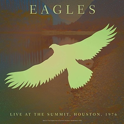 Cover for Eagles · Best of Live at the Summit Houston 1976 (LP) (2018)