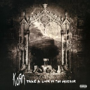 Cover for Korn · Take a Look in the Mirror (LP) (2014)