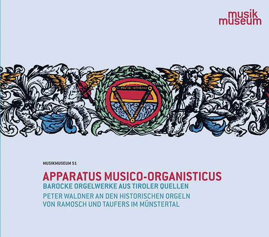 Apparatus Musico-organisticus-toccaten Fur Orgel - Peter Waldner - Music - - 9079700700399 - October 2, 2020