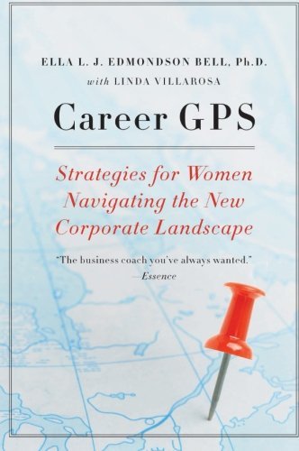 Cover for Linda Villarosa · Career Gps: Strategies for Women Navigating the New Corporate Landscape (Paperback Book) [Reprint edition] (2011)