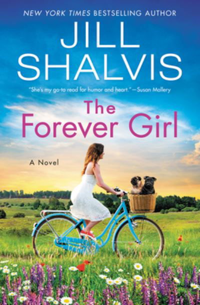 Cover for Jill Shalvis · The Forever Girl: A Novel - The Wildstone Series (Hardcover Book) (2021)