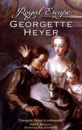 Cover for Heyer, Georgette (Author) · Royal Escape: Gossip, scandal and an unforgettable historical adventure (Pocketbok) (2005)