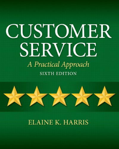 Cover for Elaine K. Harris · Customer Service: a Practical Approach (6th Edition) (Paperback Book) (2012)