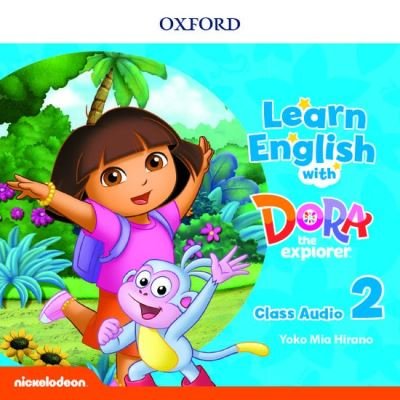Cover for Oxford Editor · Learn English with Dora the Explorer: Level 2: Class Audio CDs - Learn English with Dora the Explorer (Audiobook (CD)) (2019)
